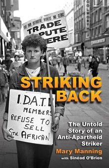 MARY MANNING STORY : the strike against apartheid.