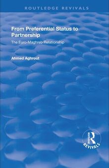 From Preferential Status to Partnership: The Euro-Maghreb Relationship