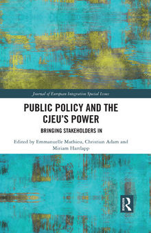 Public Policy and the Cjeus Power: Bringing Stakeholders In