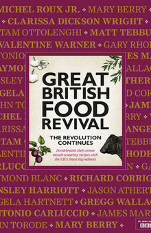 Great British Food Revival: The Revolution Continues