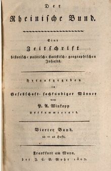 Der Rheinische Bund : Eine Zeitschrift historisch-, politisch-, statistisch-, geographischen Inhalts
