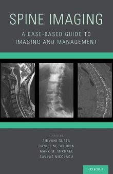 Spine Imaging: A Case-Based Guide to Imaging and Management