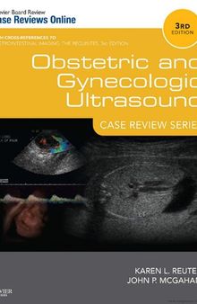 Obstetric and Gynecologic Ultrasound: Case Review Series