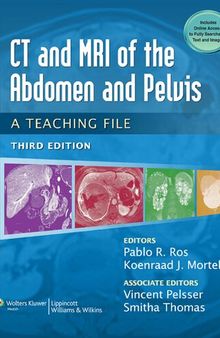 CT & MRI of the Abdomen and Pelvis: A Teaching File (LWW Teaching File Series)