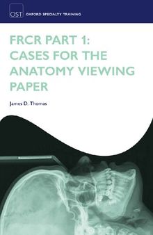 FRCR Part 1: Cases for the anatomy viewing paper