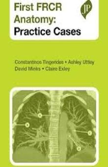 First FRCR Anatomy: Practice Cases