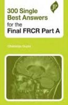 300 Single Best Answers for the Final FRCR Part A