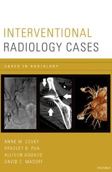 Interventional Radiology Cases (Cases in Radiology)