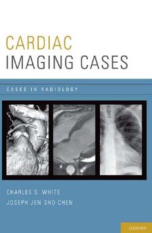 Cardiac Imaging Cases (Cases in Radiology)