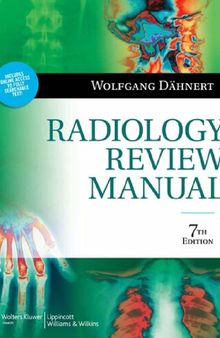 Radiology Review Manual (Dahnert, Radiology Review Manual)