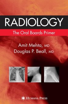 Radiology: The Oral Boards Primer
