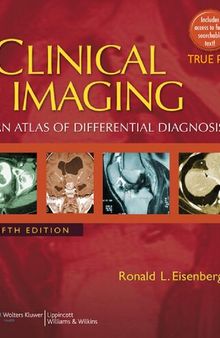 Clinical Imaging: An Atlas of Differential Diagnosis (Clinical Imaging: An Atlas of Differential Diagnosis (Eisenberg))