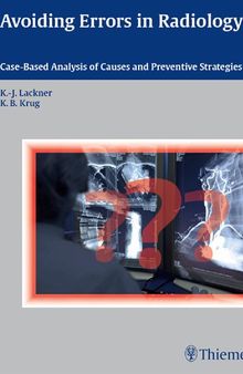 Avoiding Errors in Radiology: Case-Based Analysis of Causes and Preventive Strategies