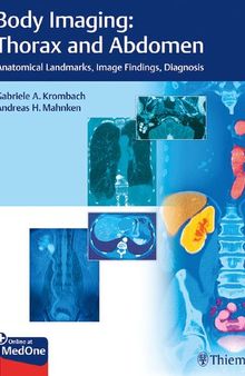 Body Imaging: Thorax and Abdomen: Anatomical Landmarks, Image Findings, Diagnosis