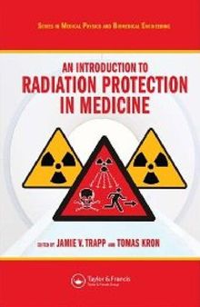 An Introduction to Radiation Protection in Medicine.
