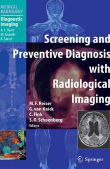 Screening and Preventive Diagnosis with Radiological Imaging (Medical Radiology)