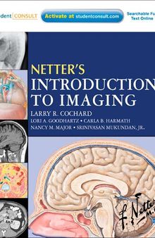 Netter's Introduction to Imaging: with Student Consult Access, 1e (Netter Basic Science)