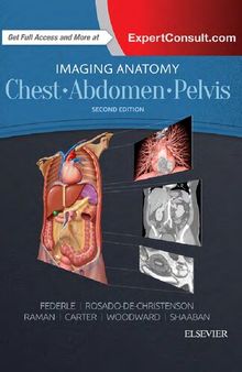 Imaging Anatomy: Chest, Abdomen, Pelvis, 2e