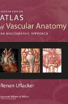 Atlas of Vascular Anatomy: An Angiographic Approach