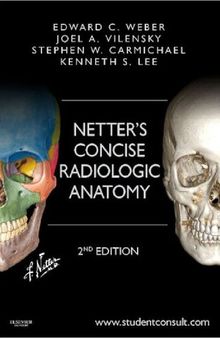 Netter's Concise Radiologic Anatomy: With STUDENT CONSULT Online Access (Netter Basic Science)