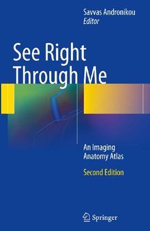 See Right Through Me: An Imaging Anatomy Atlas