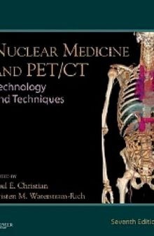 Nuclear Medicine and PET/CT: Technology and Techniques