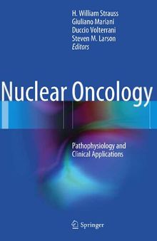 Nuclear Oncology: Pathophysiology and Clinical Applications: Basic Principles and Clinical Applications
