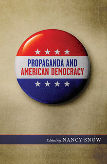 Propaganda and American Democracy