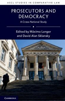 Prosecutors and Democracy, A Cross-National Study
