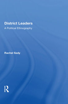 District Leaders: A Political Ethnography
