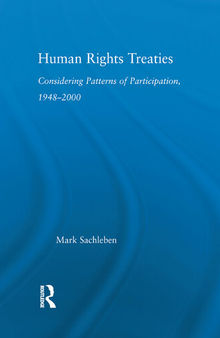 Human Rights Treaties: Considering Patterns of Participation, 1948-2000