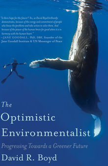 The Optimistic Environmentalist: Progressing Towards a Greener Future