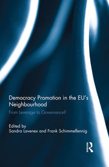 Democracy Promotion in the Eu's Neighbourhood: From Leverage to Governance?