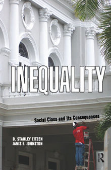 Inequality: Social Class and Its Consequences