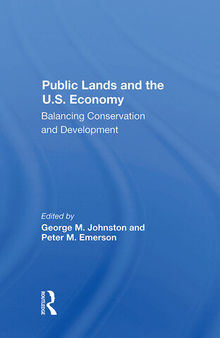 Public Lands and the U.S. Economy: Balancing Conservation and Development