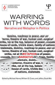 Warring With Words: Narrative and Metaphor in Politics