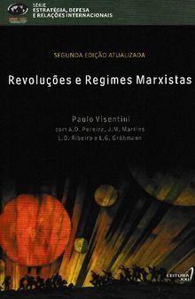 Revoluções e regimes marxistas: rupturas, experiências e impacto internacional