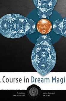 A Course in Dream Magic