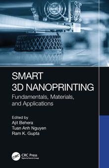 Smart 3D Nanoprinting: Fundamentals, Materials, and Applications