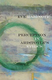 Perception in Aristotle's Ethics
