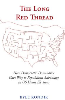 The Long Red Thread: How Democratic Dominance Gave Way to Republican Advantage in US House Elections
