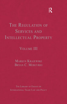 The Regulation of Services and Intellectual Property