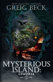Mysterious Island: Book 1 - Lemuria