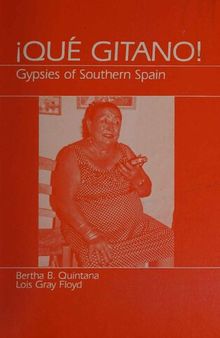 ¡Qué gitano! Gypsies of southern Spain