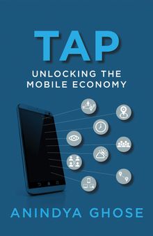 Tap: Unlocking the Mobile Economy (The MIT Press)