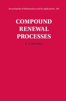 Compound Renewal Processes (Encyclopedia of Mathematics and its Applications, Series Number 184)