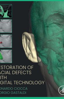 Restoration of Facial Defects with Digital Technology