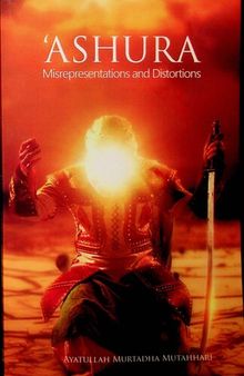 Ashura - Misrepresentations and Distortions