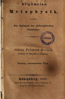 Allgemeine Metaphysik, nebst den Anfängen der philosophischen Naturlehre / Systematischer Teil