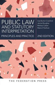 Public Law and Statutory Interpretation Principles and Practice